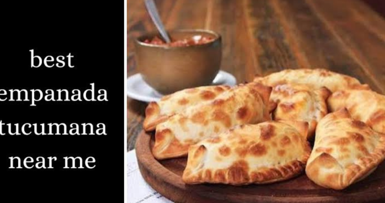 Best Empanada Tucumana Near Me: Your Complete Guide to Finding Authentic Argentine Flavor best empanada tucumana near me